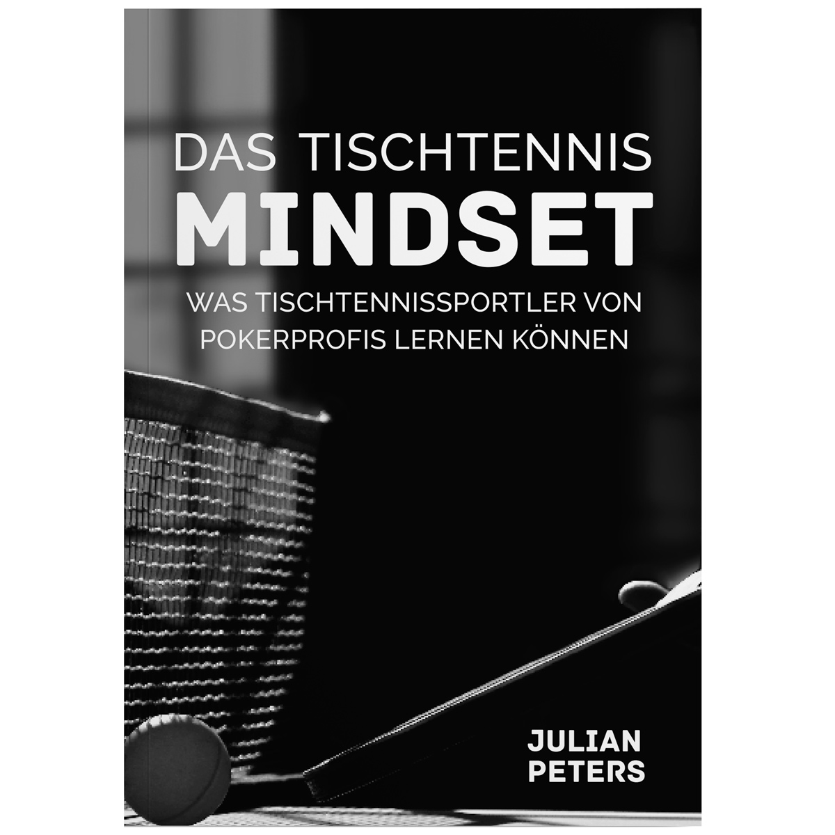 Julian Peters Das Tischtennis Mindset