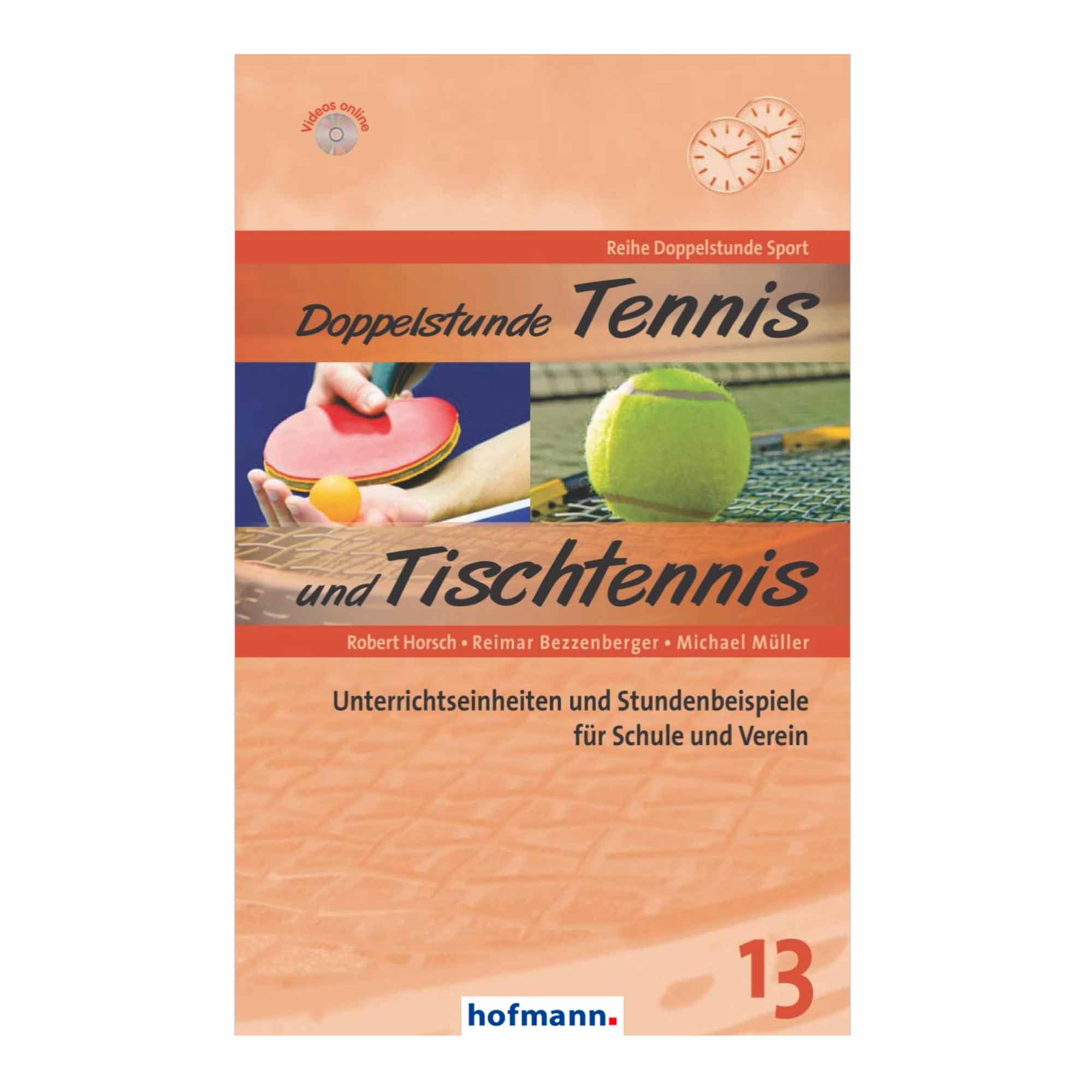 Hofmann GmbH & Co. KG Doppelstunde Tennis/Tischtennis