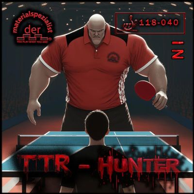 Der Materialspezialist Belag TTR Hunter