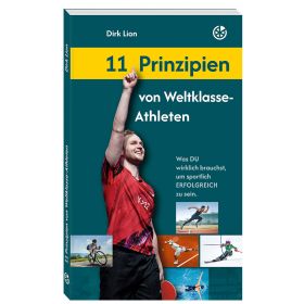 Neuer Sportverlag 11 Prinzipien von Weltklasse-Athleten